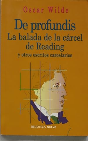 Imagen del vendedor de De profundis, La balada de la crcel de Reading y otros escritos carcelarios a la venta por Librera Alonso Quijano