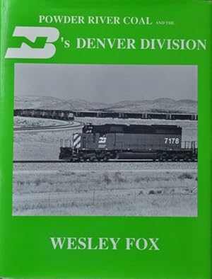 Powder River coal and the BN's Denver Division