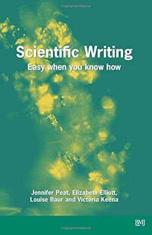 Imagen del vendedor de Scientific Writing: Easy When You Know How a la venta por WeBuyBooks