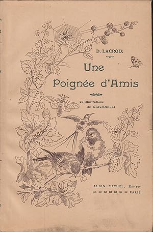 Seller image for Une poigne d'amis. Vingt compositions sur bois d'aprs les aquarelles originales de H. Giacomelli. for sale by Librairie Lalibela
