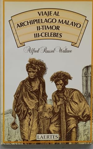 Bild des Verkufers fr Viaje al Archipilago Malayo. II Timor. III Celebes zum Verkauf von Librera Alonso Quijano