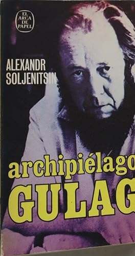 Imagen del vendedor de Archipilago Gulag, 1918-1956 ensayo de investigacin literaria a la venta por Librera Alonso Quijano