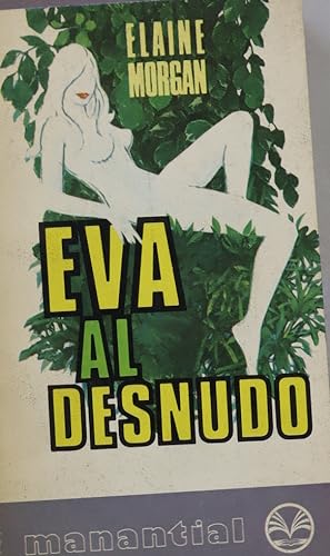Imagen del vendedor de Eva al desnudo a la venta por Librera Alonso Quijano