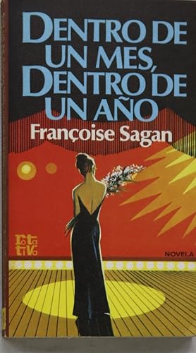 Seller image for Dentro de un mes, dentro de un ao novela for sale by Librera Alonso Quijano