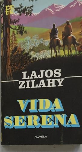 Imagen del vendedor de Vida serena novela a la venta por Librera Alonso Quijano