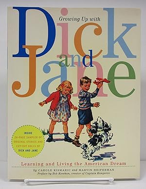 Immagine del venditore per Growing Up with Dick and Jane: Learning and Living the American Dream venduto da Book Nook