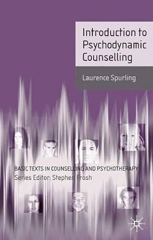 Seller image for An Introduction to Psychodynamic Counselling (Basic Texts in Counselling and Psychotherapy) for sale by WeBuyBooks