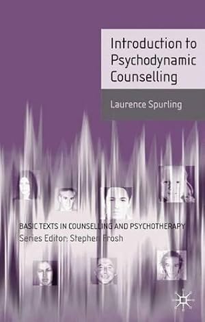 Bild des Verkufers fr An Introduction to Psychodynamic Counselling (Basic Texts in Counselling and Psychotherapy) zum Verkauf von WeBuyBooks