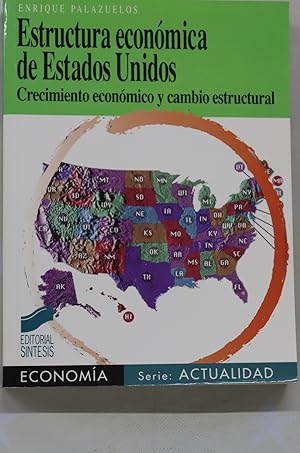 Imagen del vendedor de Estructura econmica de Estados Unidos crecimiento econmico y cambio estructural a la venta por Librera Alonso Quijano