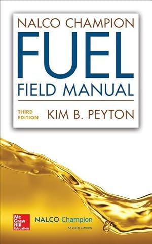 Image du vendeur pour NALCO Champion Fuel Field Manual, Third Edition mis en vente par moluna