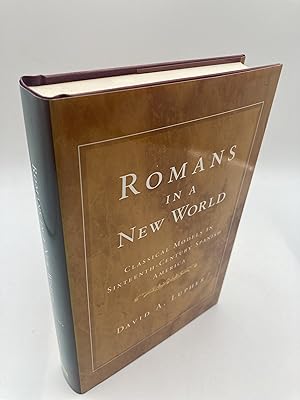 Immagine del venditore per Romans in a New World: Classical Models in Sixteenth-Century Spanish America venduto da thebookforest.com