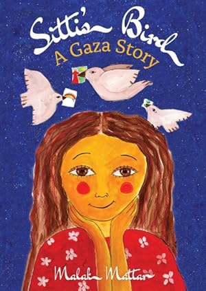 Seller image for Sitti's Bird : A Gaza Story for sale by GreatBookPrices