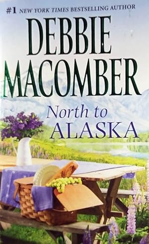 Seller image for North to Alaska: That Wintry FeelingBorrowed Dreams for sale by Kayleighbug Books, IOBA