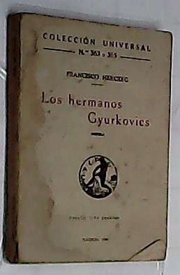 Seller image for Los hermanos Gyurkovics for sale by Librera La Candela