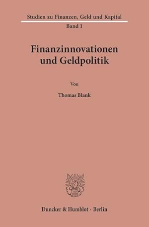 Seller image for Finanzinnovationen und Geldpolitik. for sale by BuchWeltWeit Ludwig Meier e.K.