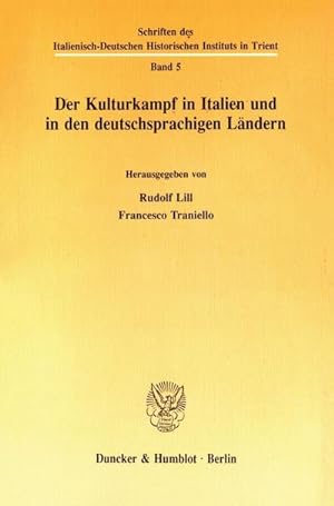 Seller image for Der Kulturkampf in Italien und in den deutschsprachigen Lndern. for sale by BuchWeltWeit Ludwig Meier e.K.