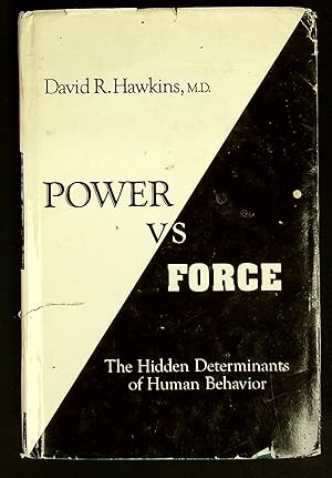 Bild des Verkufers fr Power vs Force (Authors Official Revised Edition): The Hidden Determinants of Human Behavior zum Verkauf von Shopbookaholic Inc