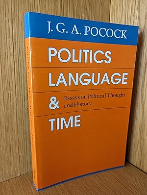 Immagine del venditore per Politics, Language, and Time: Essays on Political Thought and History venduto da Emily Green Books