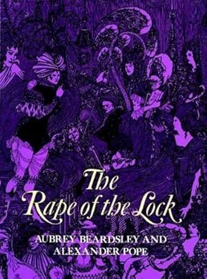 Imagen del vendedor de The Rape of the Lock: an Heroi-comical Poem in Five Cantos a la venta por WeBuyBooks