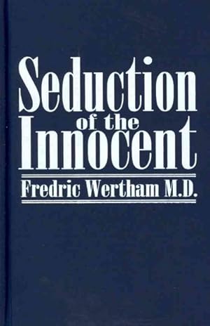 Bild des Verkufers fr Seduction of the Innocent zum Verkauf von GreatBookPricesUK