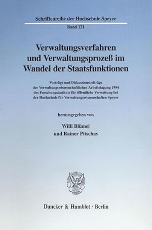 Seller image for Verwaltungsverfahren und Verwaltungsproze im Wandel der Staatsfunktionen. for sale by BuchWeltWeit Ludwig Meier e.K.