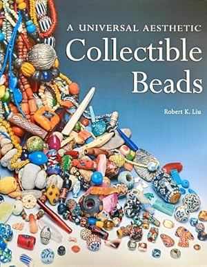 Collectible Beads: A Universal Aesthetic