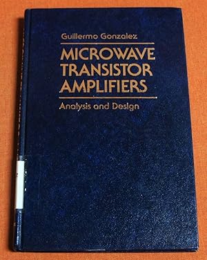 Imagen del vendedor de Microwave Transistor Amplifiers: Analysis and Design a la venta por GuthrieBooks