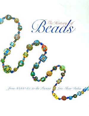 The History of Beads: From 30,000 B.C. to the Present