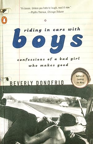Immagine del venditore per Riding in Cars with Boys: Confessions of a Bad Girl Who Makes Good venduto da Mad Hatter Bookstore