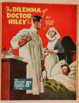 Seller image for The Dilemma of Doctor Hiley (The Sexton Blake Library No.258) for sale by Shore Books