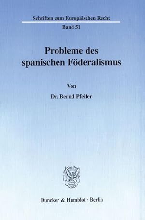 Seller image for Probleme des spanischen Fderalismus. for sale by BuchWeltWeit Ludwig Meier e.K.
