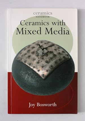 Bild des Verkufers fr Ceramics with Mixed Media zum Verkauf von Vortex Books