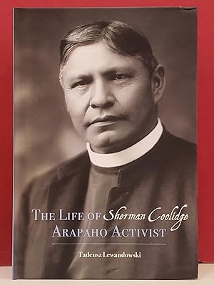 The Life of Sherman Coolidge, Arapaho Activist