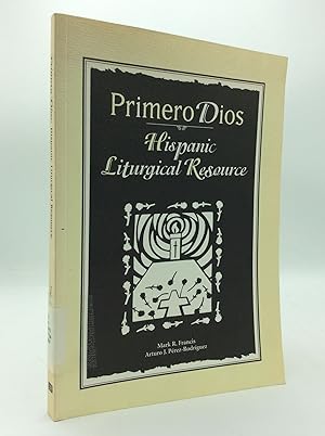 Seller image for PRIMERO DIOS: Hispanic Liturgical Resource for sale by Kubik Fine Books Ltd., ABAA