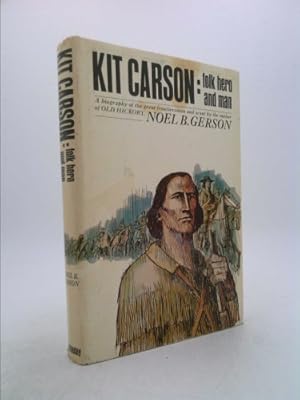 Bild des Verkufers fr Kit Carson, Folk Hero and Man zum Verkauf von ThriftBooksVintage