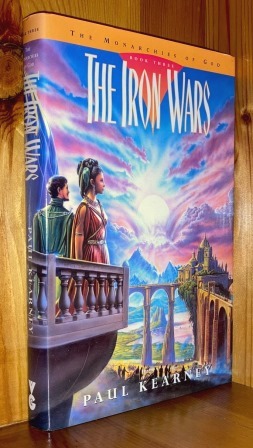 The Iron Wars: 3rd in the 'Monarchies Of God' series of books