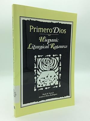 Imagen del vendedor de PRIMERO DIOS: Hispanic Liturgical Resource a la venta por Kubik Fine Books Ltd., ABAA