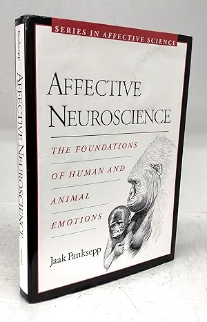 Bild des Verkufers fr Affective Neuroscience: The Foundations of Human and Animal Emotions zum Verkauf von Attic Books (ABAC, ILAB)