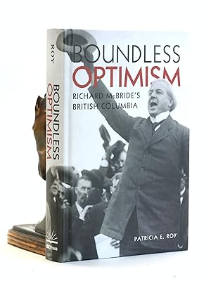 Boundless Optimism: Richard McBride's British Columbia