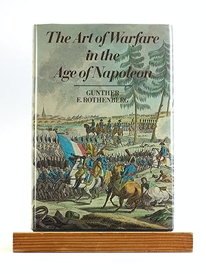 Immagine del venditore per The Art of Warfare in the Age of Napoleon venduto da Arches Bookhouse