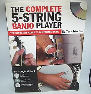 The Complete 5-String Banjo Player: The Definitive Guide to Bluegrass Banjo