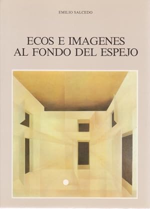 Seller image for ECOS E IMAGENES AL FONDO DEL ESPEJO for sale by LIBRERIA TORMOS