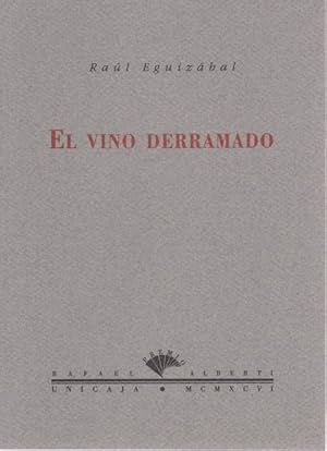 Imagen del vendedor de EL VINO DERRAMADO a la venta por LIBRERIA TORMOS