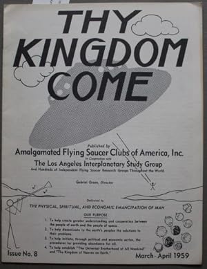 THY KINGDOM COME #8 March-April/1959; - Amalgamated Flying Saucer Clubs