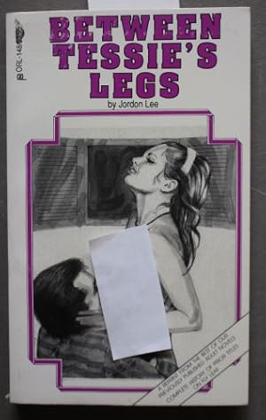 Immagine del venditore per BETWEEN TESSIE'S LEGS (ORL-148) venduto da Comic World