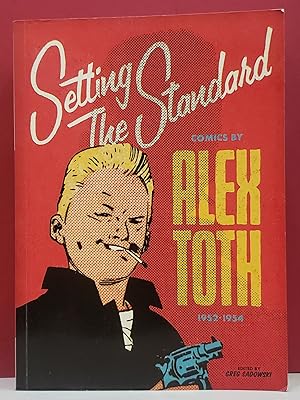 Seller image for Setting the Standard: Comics by Alex Toth 192-1954 for sale by Moe's Books