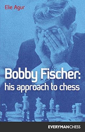 Bild des Verkufers fr Bobby Fischer: His Approach to Chess (Cadogan Chess & Bridge Books) (Cadogan Chess & Bridge Books S.) zum Verkauf von WeBuyBooks