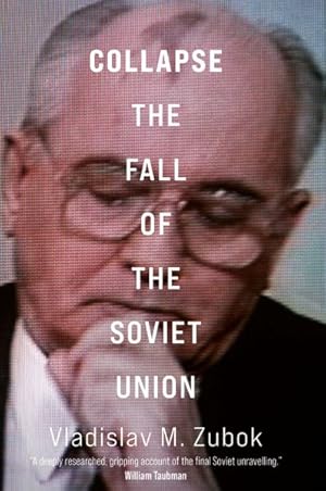 Imagen del vendedor de Collapse : The Fall of the Soviet Union a la venta por GreatBookPrices