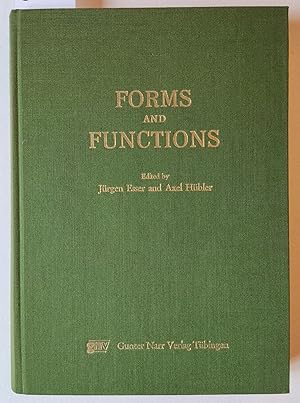 Seller image for Forms and Functions: Papers in general, English, and applied linguistics; presented to Vilm Fried on the occasion of his 65. birthday. Ed. by. Jrgen Esser and Axel Hbler. Tbinger Beitrge zur Lingustik. Band 149. for sale by Versandantiquariat Kerstin Daras