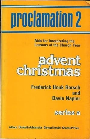 Imagen del vendedor de Proclamation 2: Advent/Christmas: Aids for Interpreting the Lessons of the Church Year (Series A) a la venta por UHR Books